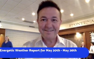 Energetic Weather Report for May 20th – 26th